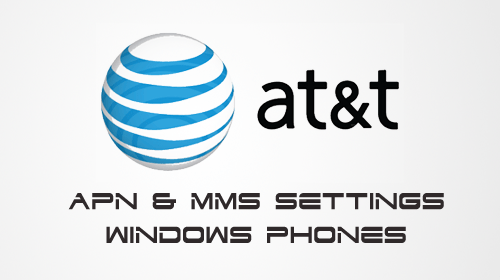 AT&T APN Settings & MMS for Windows Phone