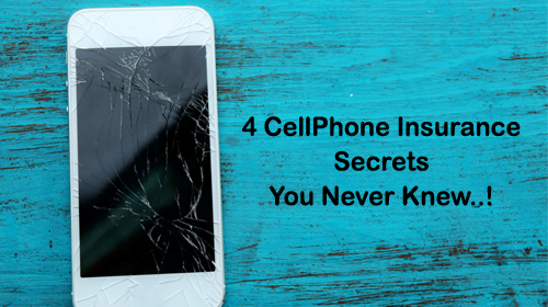  cellphone insurance secrets
